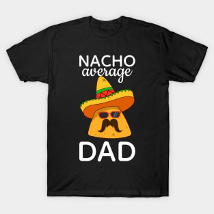 Nacho Average Dad Mexican Family Matching T-Shirt